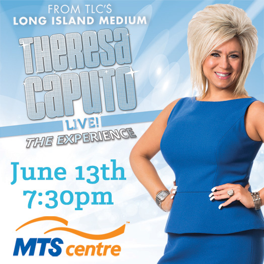 Theresa Caputo Canada Life Centre